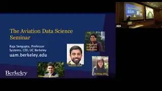 USRA-NASA-Berkeley Aviation Data Science Seminar - Raja Sengupta, Ph.D.