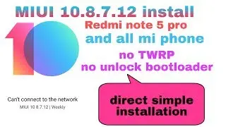 How to Install Official MIUI 10 Beta Rom on Redmi Note 5 Pro!!! [and some Redmi phone]
