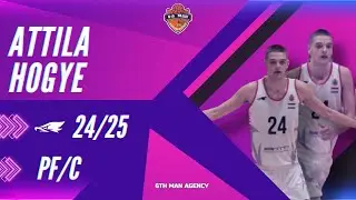 ATTILA HOGYE  ⏐ 24/25 Highlights