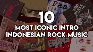 10most iconic intros Indonesian Rock music vol1