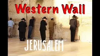 WESTERN WALL or Wailing wall in Jerusalem, the most sacred site in Jewish faith