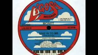 Monet - Give In To Me (Dub Mix)