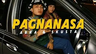 Pagnanasa - Abra featuring Skusta Clee Vibe