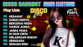 DISCO DANGDUT ORGEN ELECTOUNE ( Keramat  - Gubug Derita )
