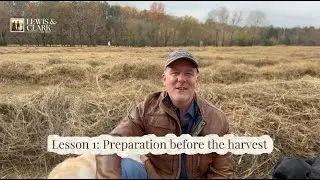 Lessons from the Hayfield - Lesson 1: Preparation before the harvest