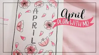 PLAN WITH ME - April 2021 Bullet Journal Setup | Pink Cherry Blossom Theme
