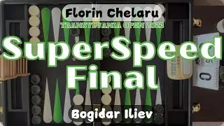 SuperSpeed Final * Transylvania Open '23 * Bogidar Iliev (w) vs Florin Chelaru (b)