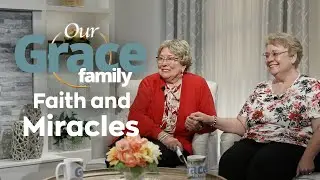 Stories of Faith and Miracles | Nancy Pritchard & Bonnie Petty