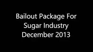 Bailout Package For Sugar Industry