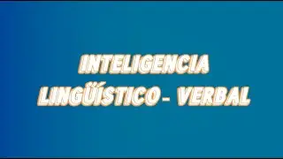 Caracteristicas y explicaci&oacute;n sobre la inteligencia ling&uuml;&iacute;stico - verbal | El Mundo Psicol&oacute;gico