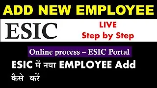 ESIC New employee Registration Process Online |How to Add New Employee in ESIC | add Employee ESIC