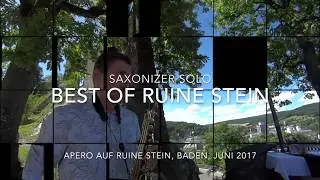 Best of Ruine Stein - Saxonizer @ Top of Baden