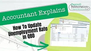 Accountant Explains How To Update Unemployment Rate in QBDT