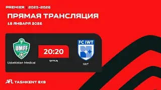 AFL Uzbekistan  Premier 10- tur Uzbekistan Medical - Iwt