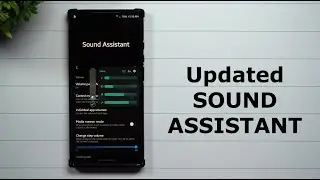 The New & Updated SOUND ASSISTANT