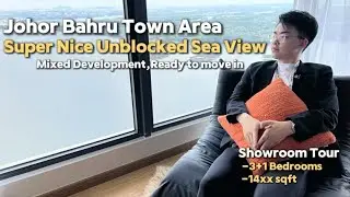 🌊 Johor Bahru Town | Unblocked Sea View 🌇 3+1 Bedroom Luxury Condo | Showroom Tour |Ready to Move In