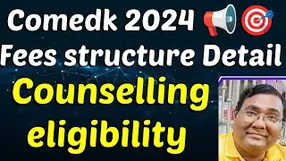 Comedk college fees structure|COMEDK result 2024|Comedk cut off|Comedk fee|Comedk counselling 2024