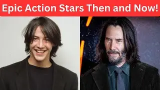 Action actors then and now :  Action stars then and now