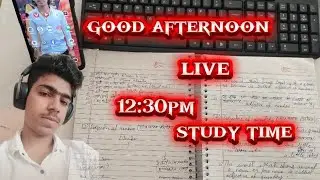 AMAN_AXI is live afternoon #study#time#motivanal#student