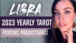 LIBRA 2023 YEARLY TAROT READING | A YEAR OF MAJOR PROFOUND CHANGE! INCREDIBLE LUCK END OF YEAR!