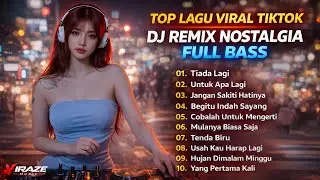TOP HITS SPOTIFY 2026 🔥 DJ REMIX NOSTALGIA FULL BASS | Lagu Santai Untuk Kerja