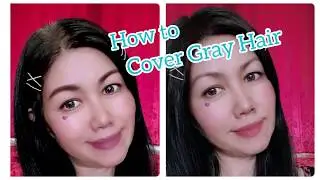 How to Cover Gray Hair -Easy FAST- IN SECONDS!  - BEAUTY GIRL