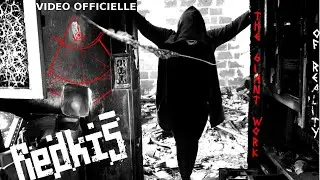 RedkiS - The Giant Work Of Reality (OFFICIAL VIDEO)