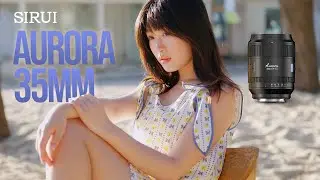 SIRUI AURORA 35mm F1.4 in Action | Soft & Fresh Seaside Portrait Photography