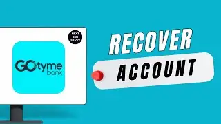 Как ВОССТАНОВИТЬ банковский счет GoTyme без номера телефона (БЫСТРО И ЛЕГКО)