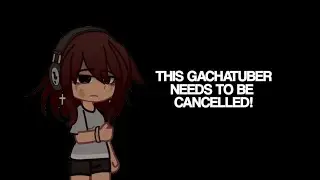 This Gachatuber is DISGUSTING and does NOT Deserve Her Fame! XAIYA/NOVA @irxvel.99 