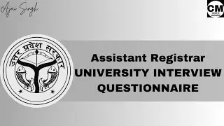 QUESTIONNAIRE FOR ASSISTANT REGISTRAR UNIVERSITY INTERVIEW