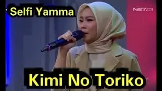 Selfi Yamma Lida - Kimi No Toriko | On Tonight Show | NET TV