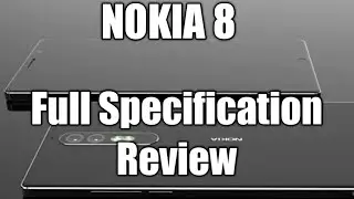 Nokia 8 review & full Specification in hindi
