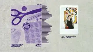 TradeMark&trade; - EP44/ BOUITS&trade;