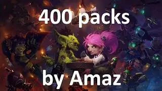 Hearthstone GvG 400 packs opening, by Amaz (47 minutes!)