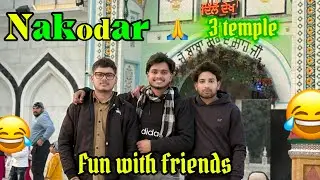 Nakodar famous place 3 temple || enjoy with friends 😁&hellip; with bakbas
