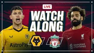 Wolves v Liverpool  | WATCHALONG