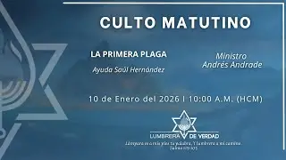 | Ministro Andrés Andrade  | Culto Matutino | 10/01/26