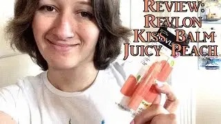 Обзор &mdash; бальзам для губ Revlon Kiss Balm Juicy Peach