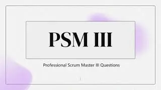 PSM III Professional Scrum Master III Exam Questions