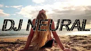 🎧☀️ DJ Neural &ndash; Deep House | Day Beach Vibes ☀️🎧