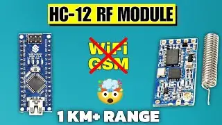 HC-12 Module &ndash; Long-Range Communication Without WiFi or GSM! 🚀