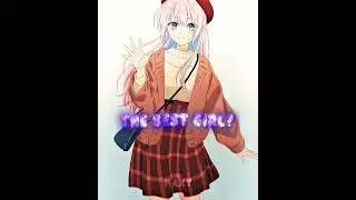 [Kurumi version❤️] - Who's the best girl trend edit