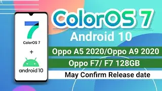 ColorOS 7 And Android 10 Update For Oppo A5 2020/Oppo A9 2020/Oppo F7/F7 128GB Confirm Release date