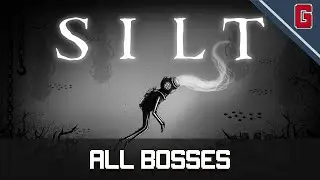 Silt - ALL BOSSES (How to defeat all Goliaths)