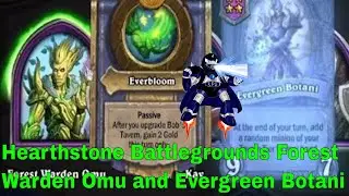 Hearthstone Battlegrounds Forest Warden Omu and Evergreen Botani