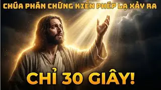 ✝️Chúa phán: Hãy cho Ta 30 giây và hãy xem phép lạ xảy ra!😱💯 | Thông điệp của Chúa hôm nay
