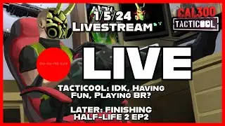 [FRIDAY (1/5) Stream] TACTICOOL: T10 SPENCER?!