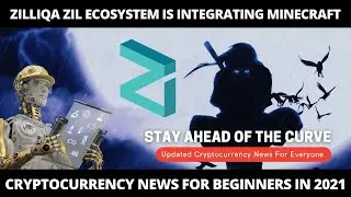 Cryptocurrency News: ZIL Ecosystem Update, Minecraft Bridging To Zilliqa Blockchain