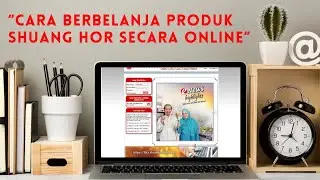 Cara Belanja di Website Shuang Hor | Tutorial Bp Eri S